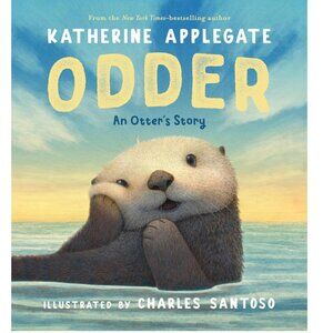 Odder: An Otter's Story - Hardcover, by Applegate Katherine